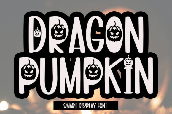 Dragon Pumpkin: The Display Typeface That Drives Engagement