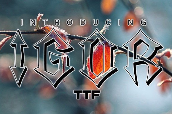Igor: The Gothic Typeface That Stops Scrollers