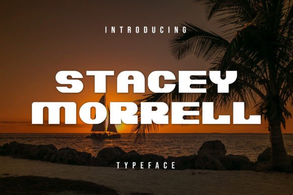 Stacey Morrell: The Bold Display Typeface for Editorial Design
