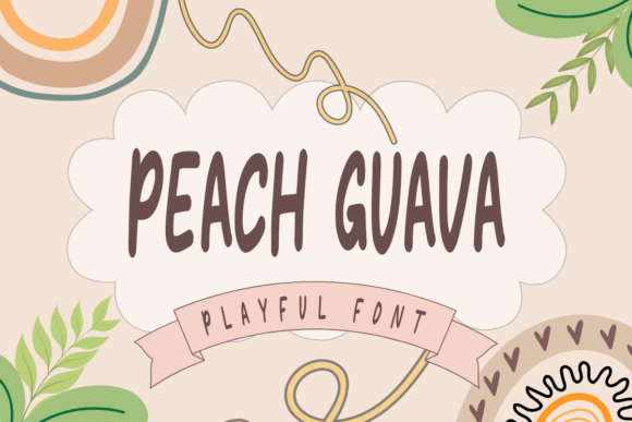 Why Peach Guava Is the Perfect Typeface for Your Brand Upgrade