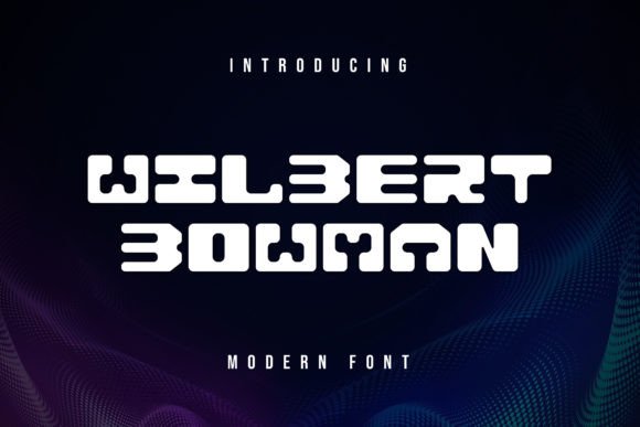 Wilbert Bowman: A Quirky Display Typeface for Standout Web Design